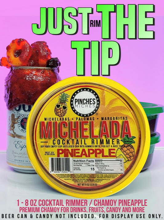 NEW: Pinches Miches 8 oz Pineapple Cocktail Rimmer Chamoy